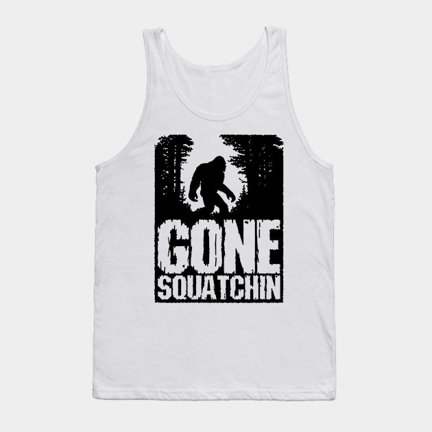 Gone Squatchin Tank Top by madnem